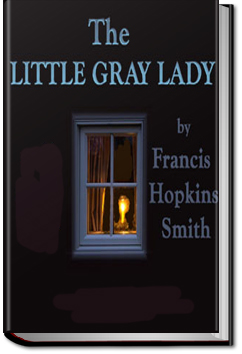 The Little Gray Lady | Francis Hopkinson Smith